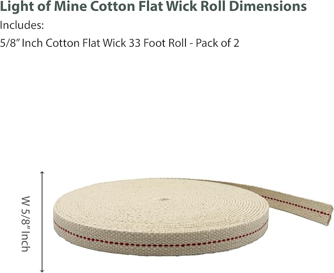 Light of Mine - 5/8" Inch 33' Foot, 100% Cotton Flat Wick - 2 Pack for Paraffin Oil, Kerosene Based Lanterns, and Oil Lamps with Genuine Red Stitch (5/8" - 33' Roll, 2pk)