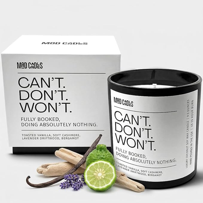 – Can’t. Won’t. Don’t. | Luxury Scented Candle for Relaxation & Home Décor | 9.5oz Coconut Soy Wax | Non Toxic Long Burn Candle Jar | Cozy Bedroom & Living Room Candle