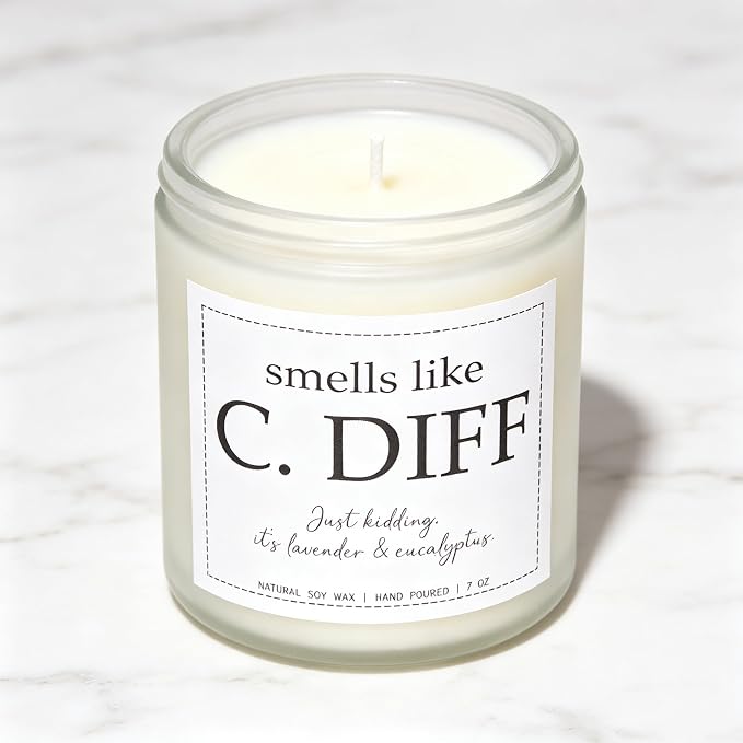 “Smells Like C.Diff” Candle, Nurse Gifts for Women, Nurse Practitioner Gifts for Women, Lavender & Eucalyptus, 100% Soy Wax, 7OZ