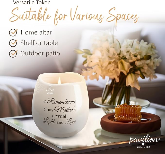 Pavilion Light Your Way Memorial Ceramic Vessel - 100% Soy Wax Candle with "In Remembrance Of My Mother's Eternal Light And Love" Text, Decorative Soy Filled Candle, Scent of Tranquility, 8 oz, White