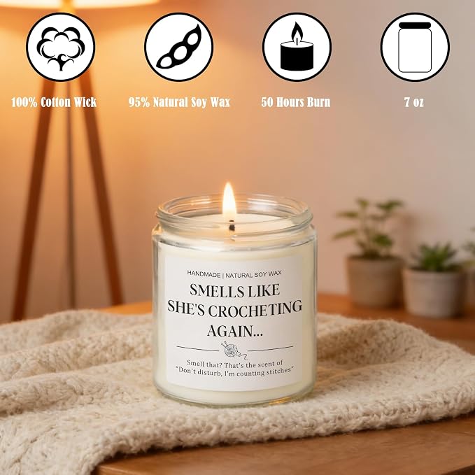 Crochet Gifts for Crocheters - Funny Scented Candle - Unique Gifts for Crocheters, Knitters & Yarn Lovers, Best Crochet Present for Women, Mom, Grandma - Birthday Ideas for Crocheting Lovers