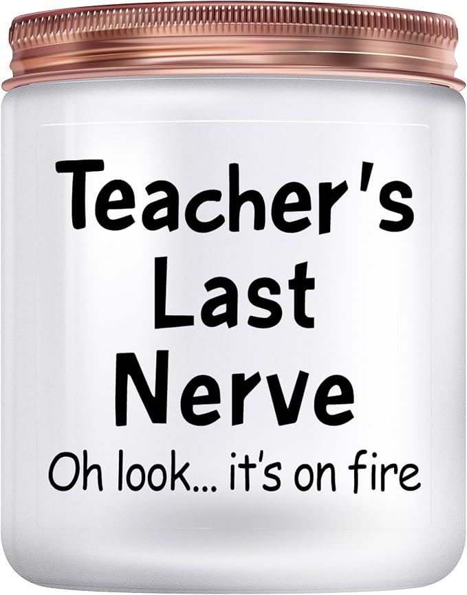 Kedofa Teacher Appreciation Gifts, Teacher Christmas Birthday Retirement Thanksgiving Teachers' Day Gifts - Teacher’s Last Nerve Scented Candle