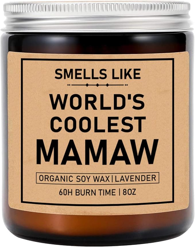 Smells Like World's Coolest Mamaw Candle - Mamaw Soy Candle - Funny Mamaw Gift Candle - Mother's Day Gift - Smells Like Candle - Candle for Mamaw - Happy Mother's Day