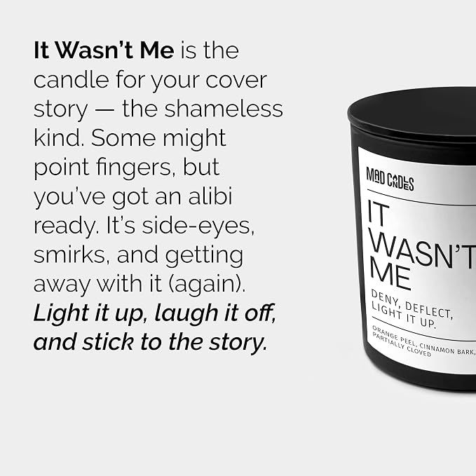 – It WASN’t Me – Sophisticated Warm Spice Scent – Bold Black Candle – 9.5 oz Coconut Soy Wax Blend, Eco-Friendly Gift for Women & Men, Hand Poured in USA, 55-Hour Burn, Clean Cotton Wick