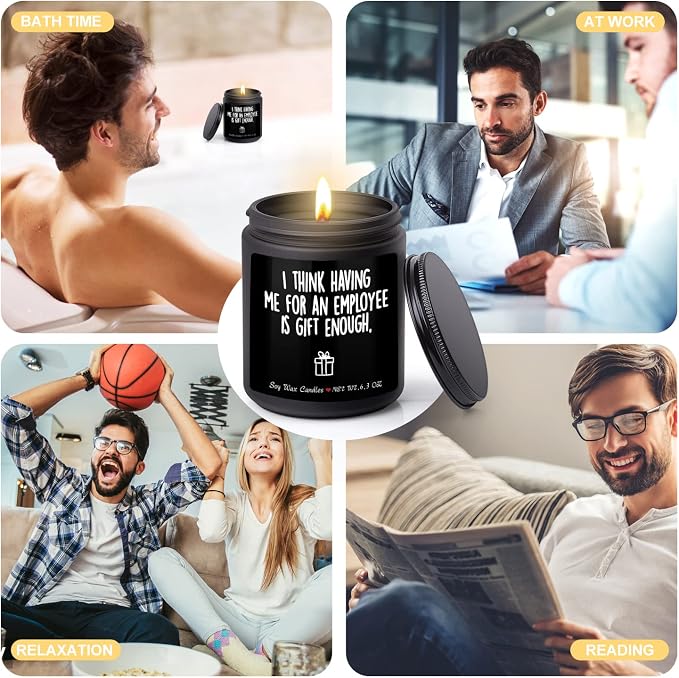 Boss Gifts for Men,Funny Christmas Gift for Boss,Vanilla Milk Scented Candles,I Think Having Me for an Employee is Gifts Enough,Perfect Boss Naughty Idea Gift for Men in Boss Day