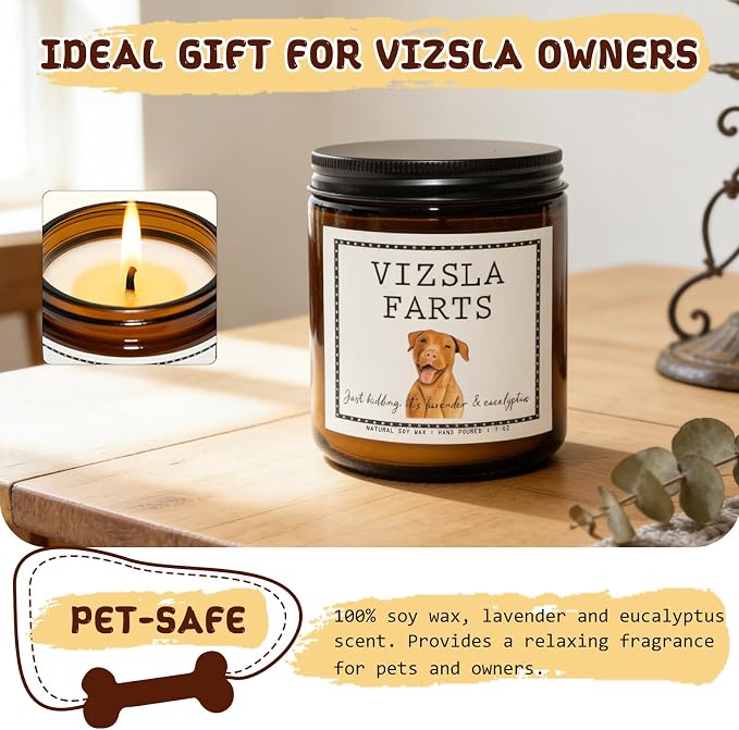 Smells Like Vizsla Farts Candle - Vizsla Gifts & Decor, Dog Mom Gifts - Lavender & Eucalyptus Soy Wax Scented Candle, 50Hr Burn