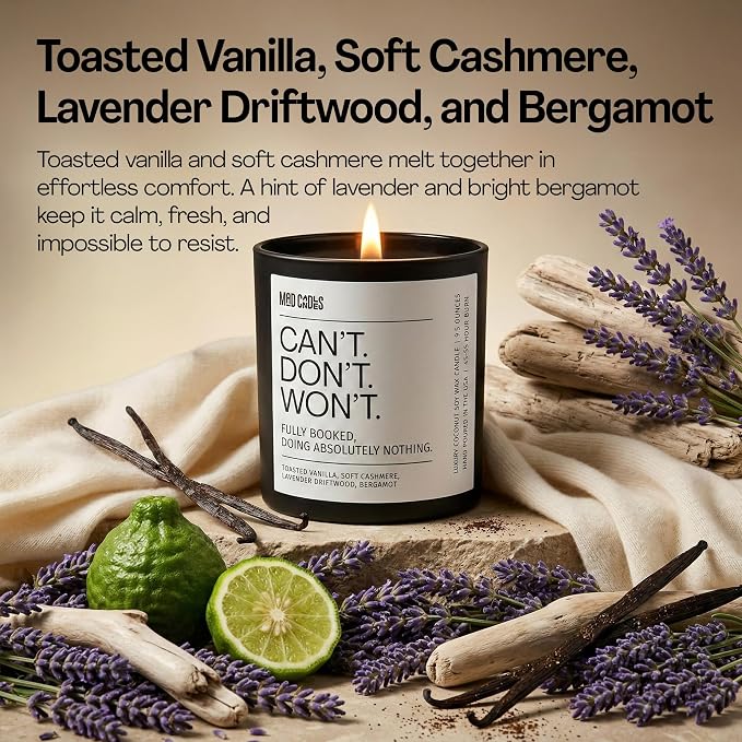 – Can’t. Won’t. Don’t. | Luxury Scented Candle for Relaxation & Home Décor | 9.5oz Coconut Soy Wax | Non Toxic Long Burn Candle Jar | Cozy Bedroom & Living Room Candle