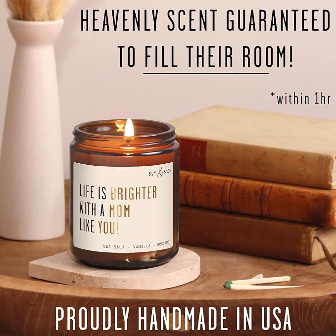 Mothers Day Gifts for Mom, Mom Gifts from Daughter or Son - 'Life is Brighter with a Mo m Like You' Soy Candle, w/Fig & Sandalwood I Birthday from Daughter Son Ideas I 50Hr Burn, USA Made