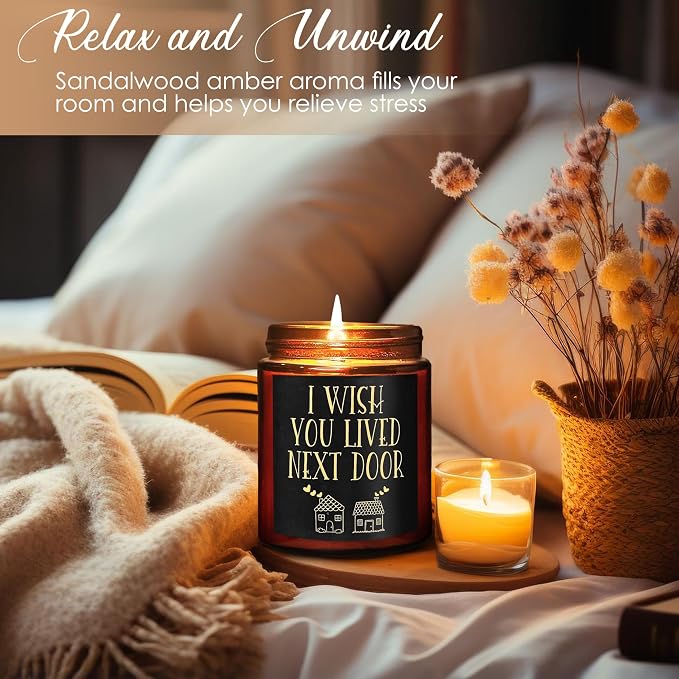 Gifts for Women Men - I Wish You Lived Next Door Candle for Her Best Friend Coworker Sister - Cute Birthday Friendship House Warming Gift - Sandalwood Amber Scented Candle for Relaxation