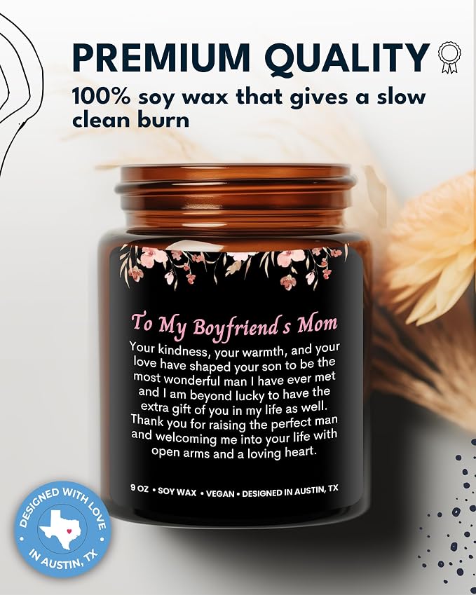 Boyfriend's Mom Candle, Thoughtful Gifts for Boyfriend's Mom from Girlfriend, Unique Sentimental Birthday Gifts, Best Gift for Christmas, Special Occasions, Gift Ready