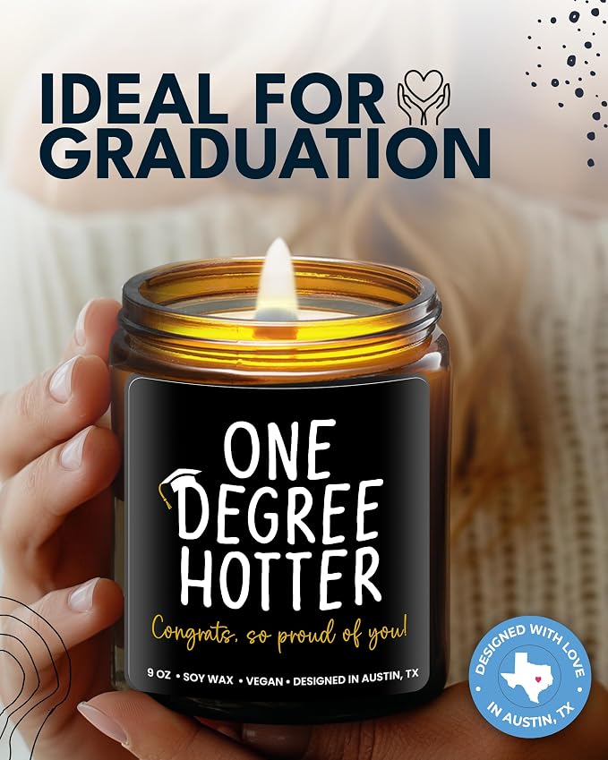 Funny Graduation Candle, Unique College & Masters Degree Gifts, One Degree Hotter, Best Funny Graduation Gift Ideas for Students, High School, Bachelor Graduates, PHD Gift Ready