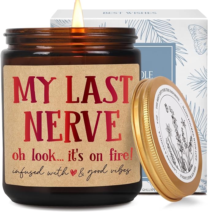 Novelty Candle Gifts for Women, My Last Nerve Oh Look Its on Fire, Funny Birthday Christmas Candles Gift for Sister BFF Wife Girlfriend, Stress Relief Candles Gift for Bestie Coworker-37
