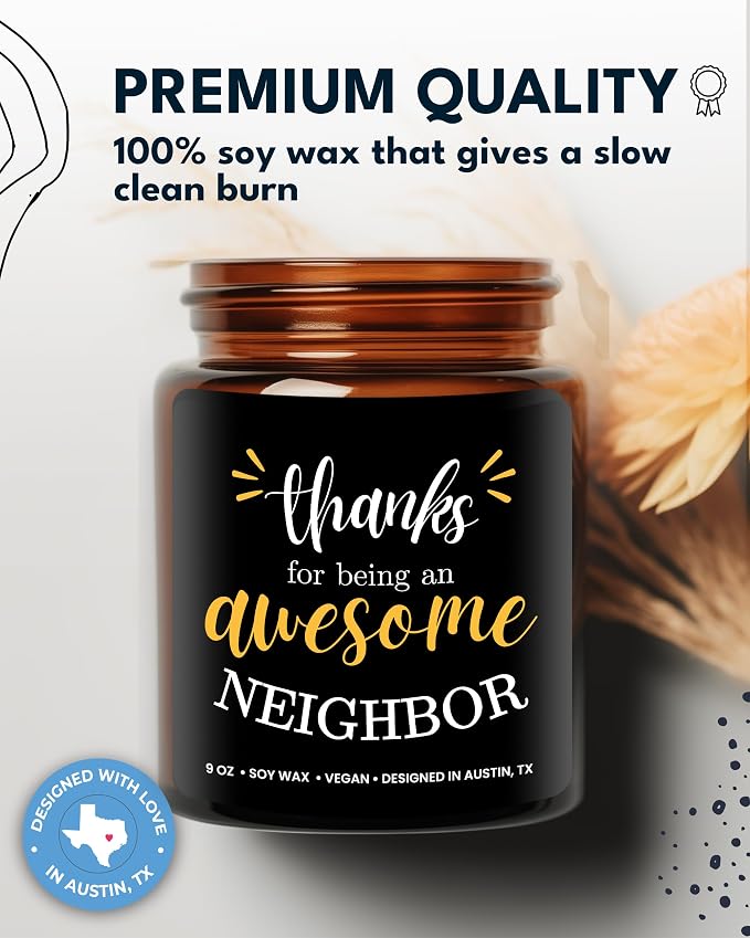 Neighbor Candle, Thoughtful Neighbor Gift Ideas, Best Thank You Gifts for Men and Women, Appreciation Gifts for Him or Her, Ideal Presents for Special Occasions, Birthday, Christmas, Gift-Ready