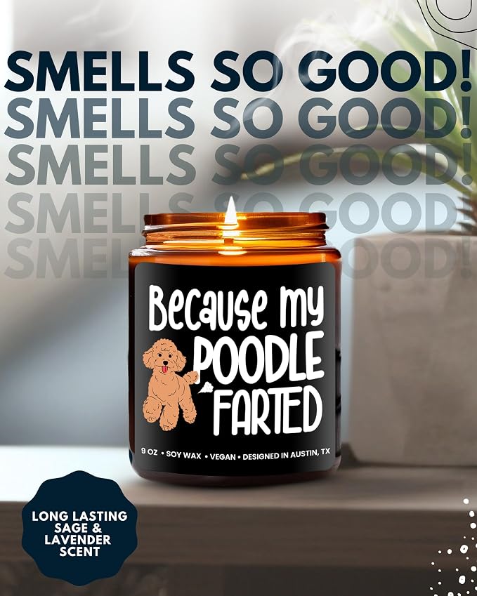 Funny Poodle Candle, Poodle Gifts for Women and Men, Unique Funny Pet-Themed Gift Ideas for Her, Best Present for Pet Lovers, Perfect Present for Dog Mom and Dog Dad, Birthday, Christmas, Gift-Ready