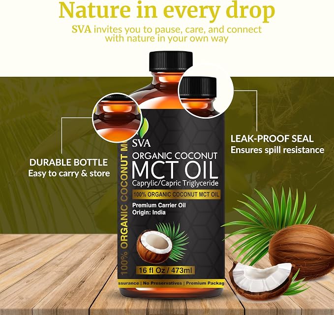 SVA MCT Oil Organic - 16 Fl Oz – 100% Natural Cold Pressed Organic MCT Oil - for Face, Skin Care, Hair Care, Scalp Massage & Body Massage – Carrier Oil