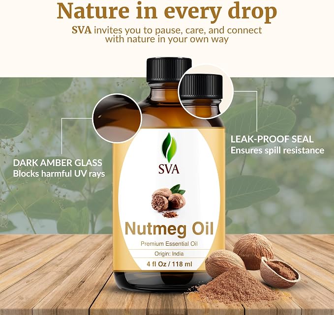 SVA Nutmeg Essential Oil – 4 Fl Oz – 100% Natural Nutmeg Oil - for Diffuser, Hair Care, Face, Skin Care, Aromatherapy, Scalp and Body Massage, Soap and Candle Making – with Dropper