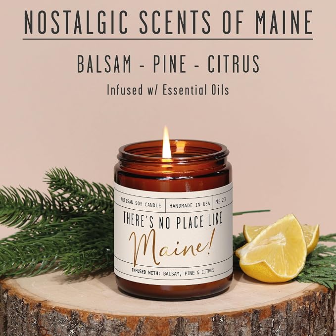 Maine Gifts, Maine Decor for Home - 'There's No Place Like Maine Candle, w/Balsam, Pine & Citrus I Maine Souvenirs I Maine State Gifts I 9oz Jar, 50Hr Burn, USA Made