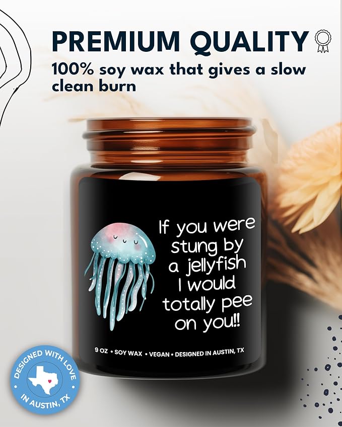 Funny Friendship Candle, If You were Stung by a Jellyfish, Funny Gifts for Friends Adult Humor, Best Friends Gifts for Friend Women Unique, Birthday, Christmas, Gift-Ready