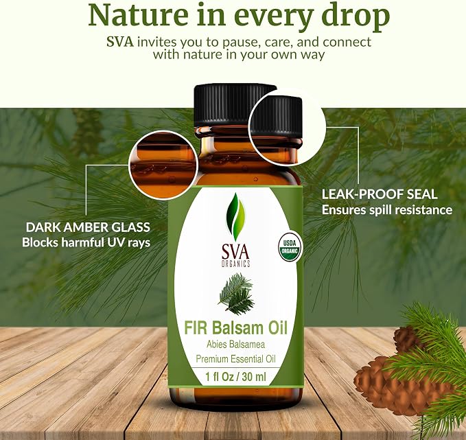 SVA Fir Balsam Essential Oil Organic – 1 Fl Oz – 100% Natural Organic Fir Oil - for Diffuser, Hair Care, Face, Skin Care, Aromatherapy, Scalp and Body Massage, Soap and Candle Making – with Dropper