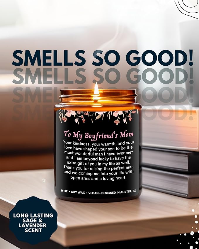 Boyfriend's Mom Candle, Thoughtful Gifts for Boyfriend's Mom from Girlfriend, Unique Sentimental Birthday Gifts, Best Gift for Christmas, Special Occasions, Gift Ready