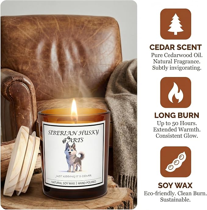 Siberian Husky Gifts for Women | Birthday Gifts for Mom | Light When Dog Farts Candle | Cedar By Natural Soy Wax | Pet Safe Friendly Memorial Candles for Home Scented Household Essentials