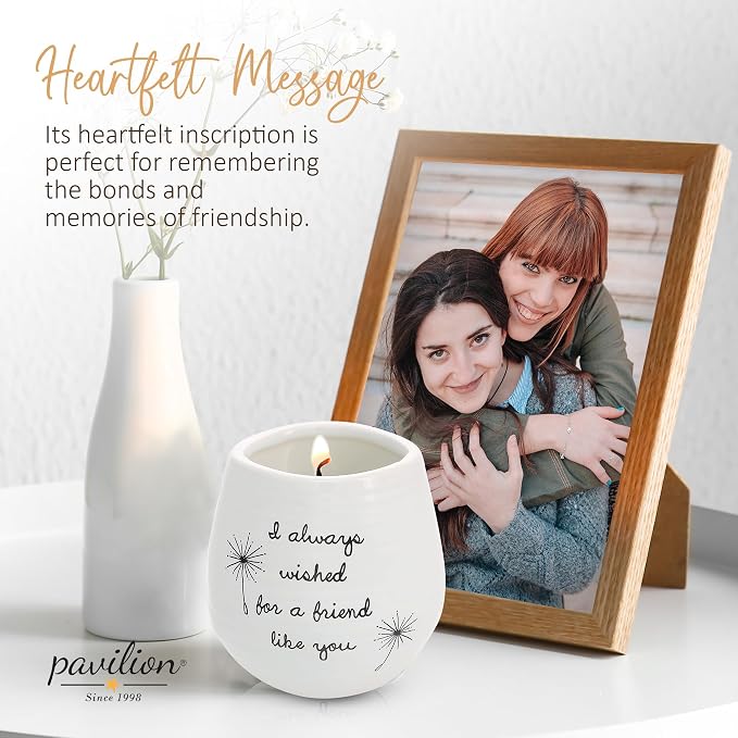 Pavilion - 8 Oz Candle Holder - White Ceramic Candle Jar with 100% Soy Wax Candle Cotton Scent "I Always Wished For A Friend Like You" Ideal Gift for a Friend - Printed Text, Love Theme & Oval Shape