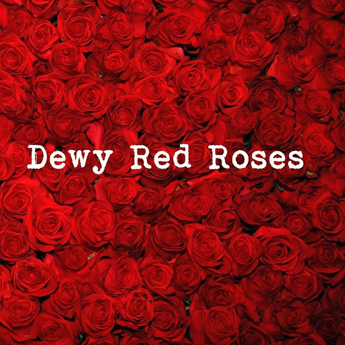 100% Soy, Highly Scented, Hand Poured Soy Candle (Dewy Red Roses (Wooden Wick))